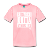 Straight Outta Gymnastics Premium T-Shirt - pink